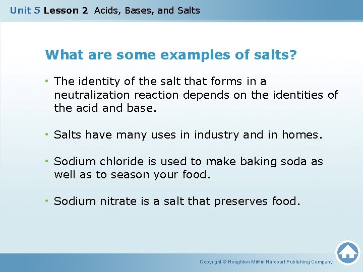 Unit 5 Lesson 2 Acids, Bases, and Salts What are some examples of salts?