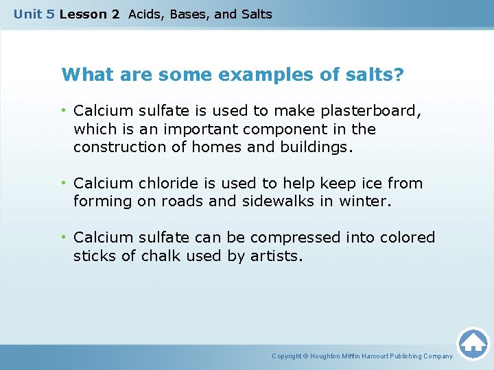 Unit 5 Lesson 2 Acids, Bases, and Salts What are some examples of salts?