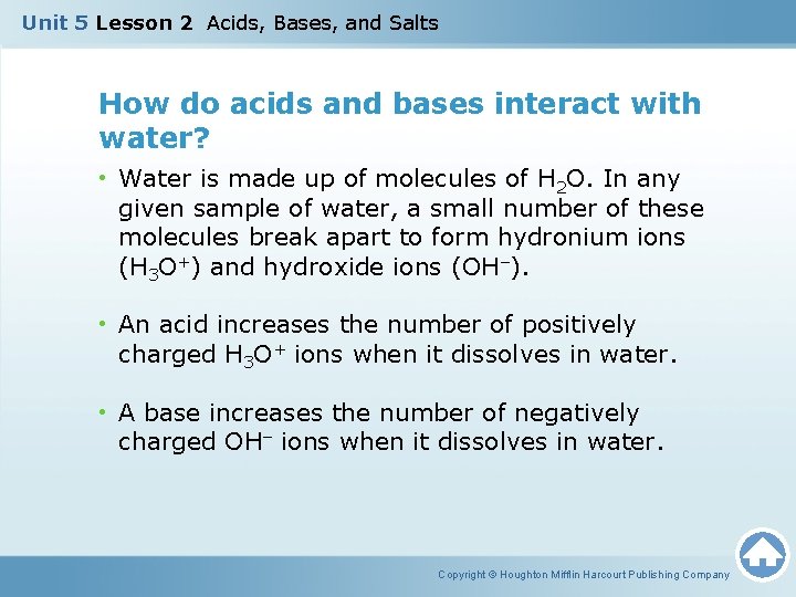 Unit 5 Lesson 2 Acids, Bases, and Salts How do acids and bases interact