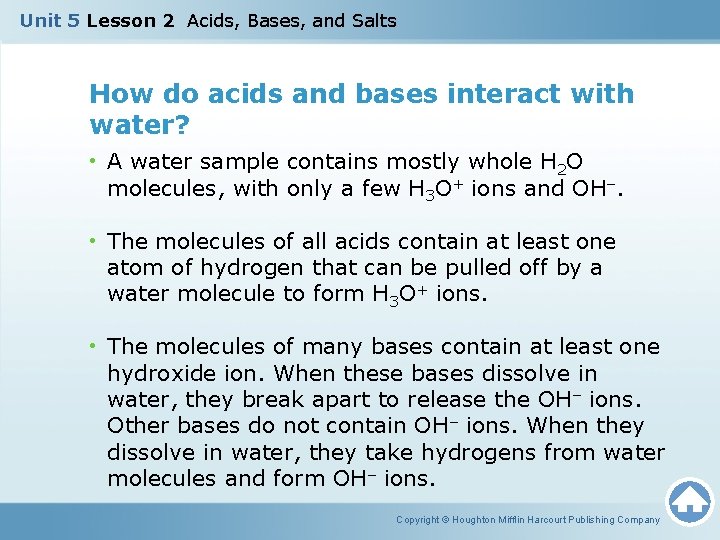 Unit 5 Lesson 2 Acids, Bases, and Salts How do acids and bases interact