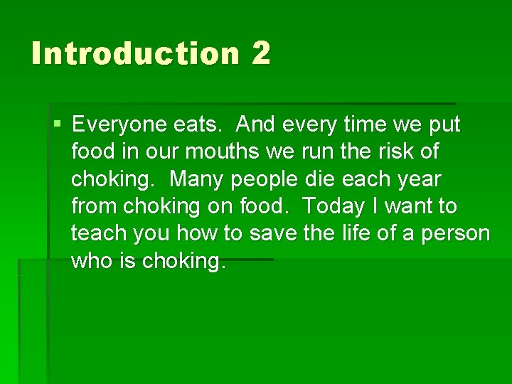 Introduction 2 § Everyone eats. And every time we put food in our mouths