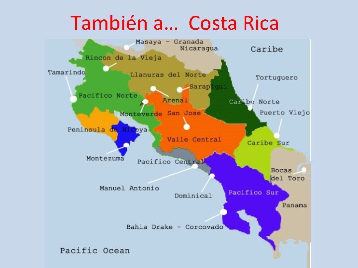 También a… Costa Rica 