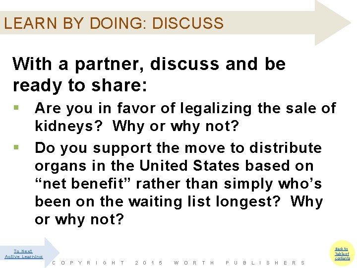 LEARN BY DOING: DISCUSS With a partner, discuss and be ready to share: §