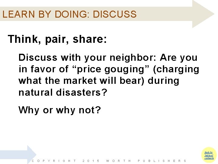 LEARN BY DOING: DISCUSS Think, pair, share: Discuss with your neighbor: Are you in