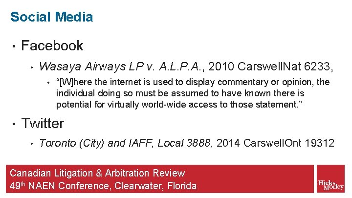 Social Media • Facebook • Wasaya Airways LP v. A. L. P. A. ,