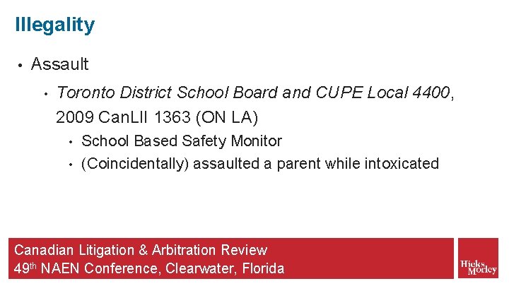 Illegality • Assault • Toronto District School Board and CUPE Local 4400, 2009 Can.