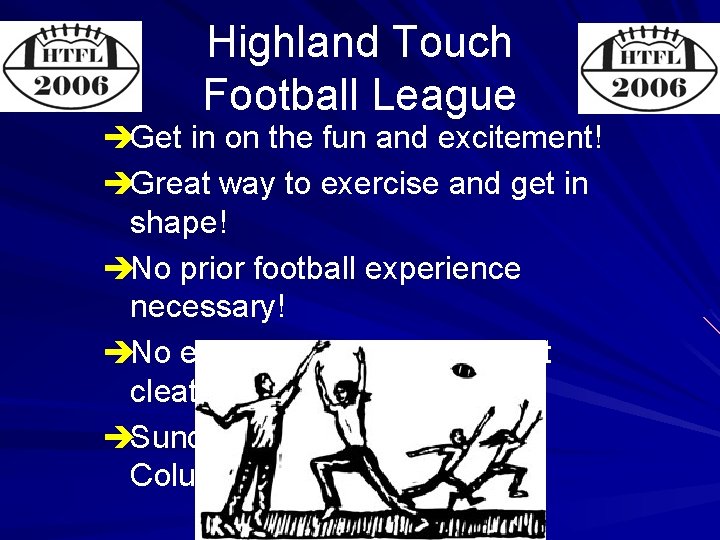 Highland Touch Football League èGet in on the fun and excitement! èGreat way to