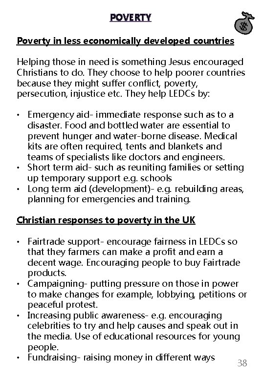 POVERTY Poverty in less economically developed countries Helping those in need is something Jesus