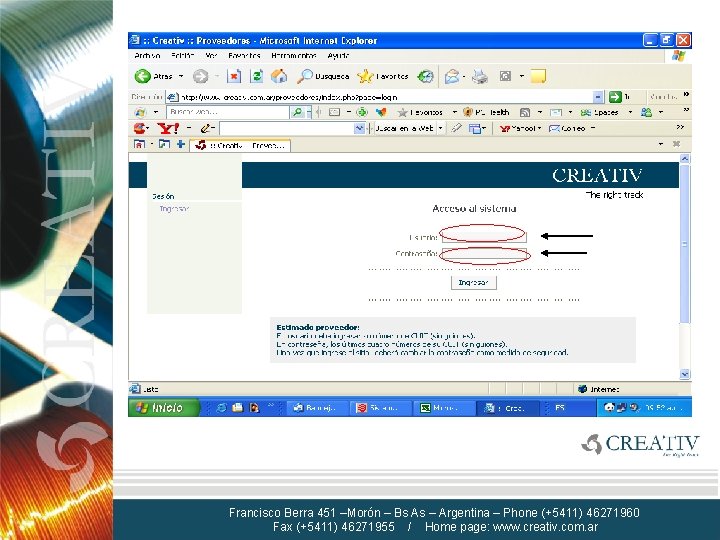 Francisco Berra 451 –Morón – Bs As – Argentina – Phone (+5411) 46271960 Fax