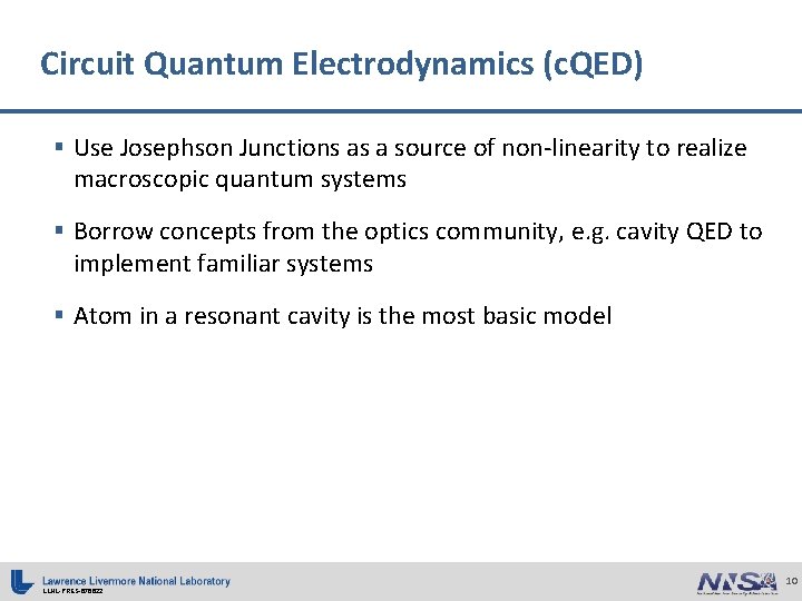 Circuit Quantum Electrodynamics (c. QED) § Use Josephson Junctions as a source of non-linearity