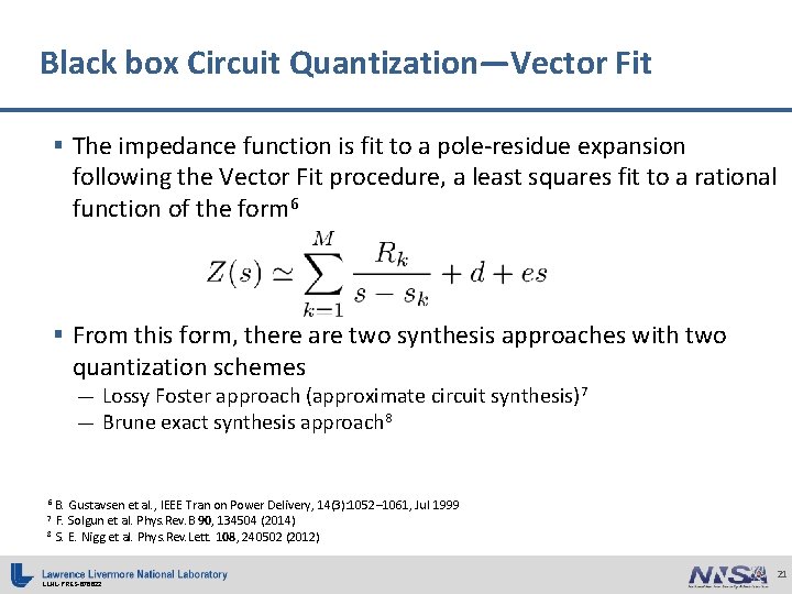 Black box Circuit Quantization—Vector Fit § The impedance function is fit to a pole-residue