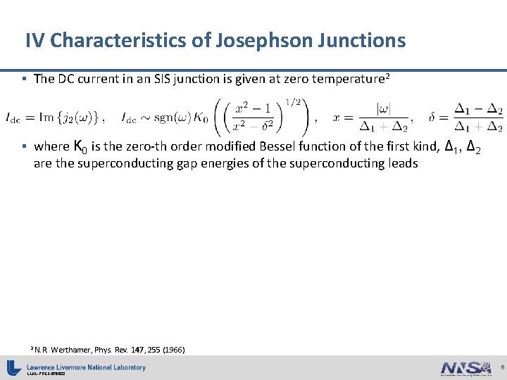 IV Characteristics of Josephson Junctions § The DC current in an SIS junction is