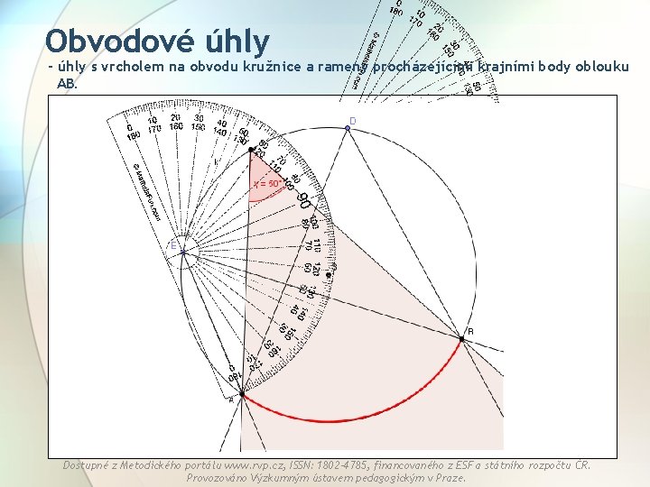 Obvodové úhly - úhly s vrcholem na obvodu kružnice a rameny procházejícími krajními body