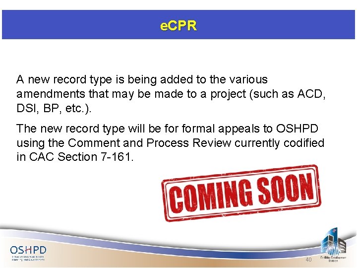 e. CPR A new record type is being added to the various amendments that