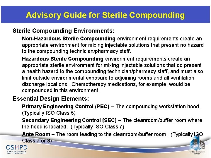 Advisory Guide for Sterile Compounding Environments: Non-Hazardous Sterile Compounding environment requirements create an appropriate