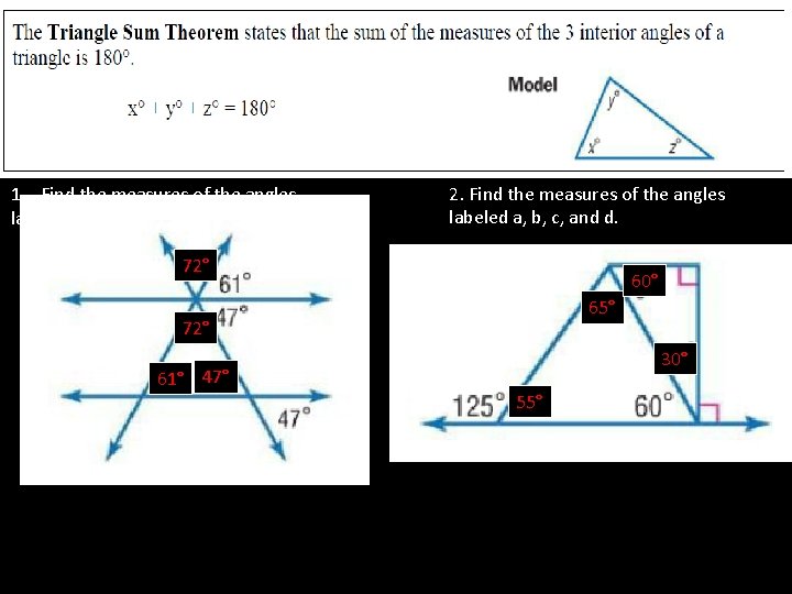 1. Find the measures of the angles labeled A, B, and C. 2. Find