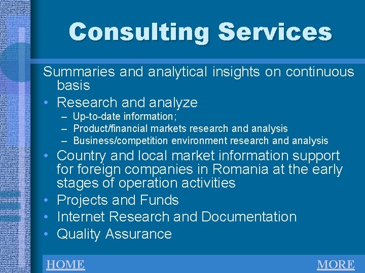 Consulting Services Summaries and analytical insights on continuous basis • Research and analyze –