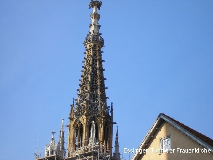 Esslingen Turm der Frauenkirche 