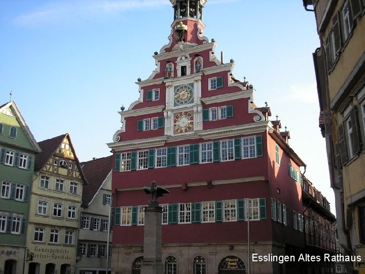 Esslingen Altes Rathaus 