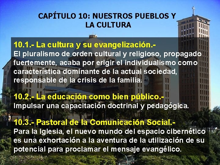 CAPÍTULO 10: NUESTROS PUEBLOS Y LA CULTURA 10. 1. - La cultura y su