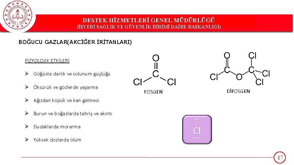 DESTEK HİZMETLERİ GENEL MÜDÜRLÜĞÜ DESTEK(İŞYERİ HİZMETLERİ GENEL MÜDÜRLÜĞÜ SAĞLIK VE GÜVENLİK BİRİMİ DAİRE BAŞKANLIĞI)