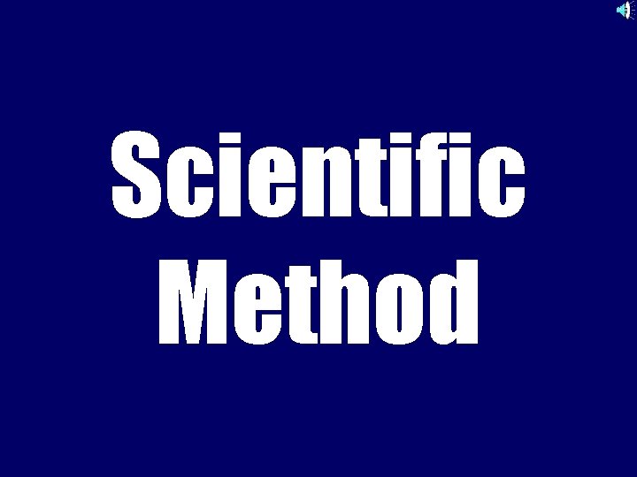 Scientific Method 