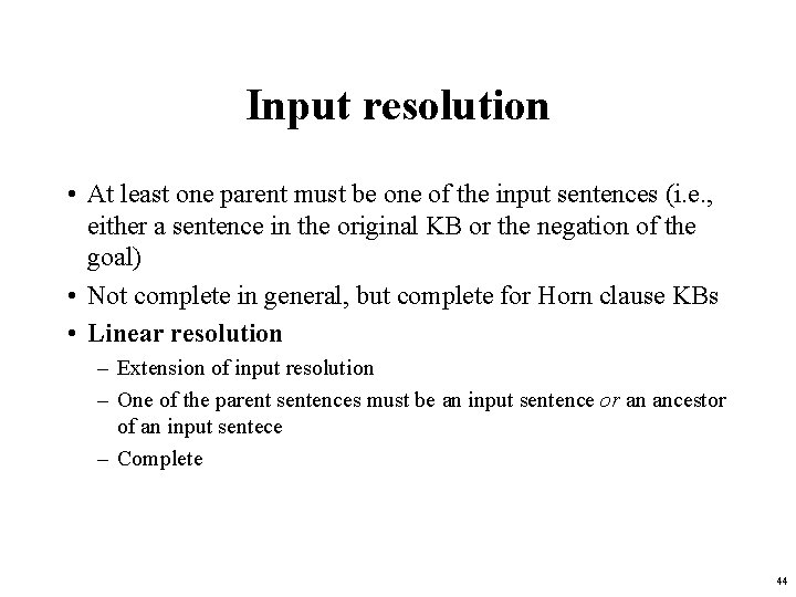 Input resolution • At least one parent must be one of the input sentences
