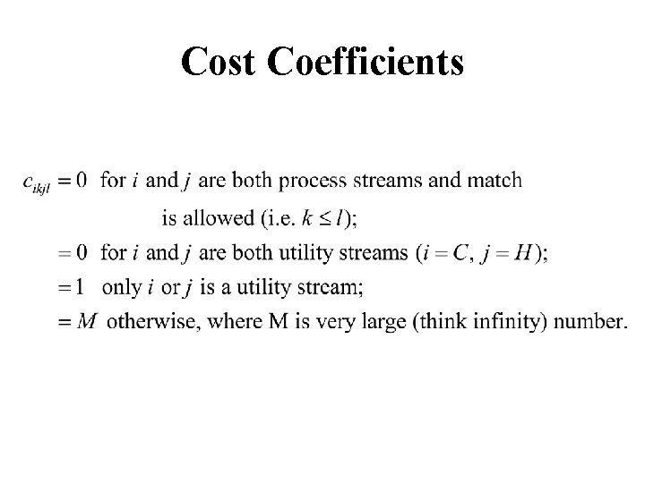 Cost Coefficients Cost Coefficients