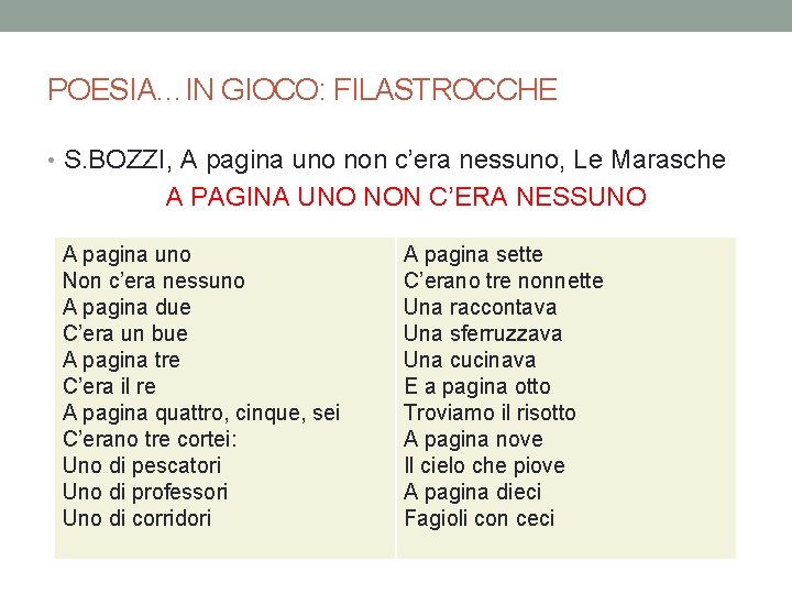 POESIA…IN GIOCO: FILASTROCCHE • S. BOZZI, A pagina uno non c’era nessuno, Le Marasche