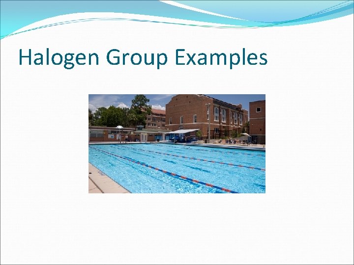 Halogen Group Examples Halogen Group Examples