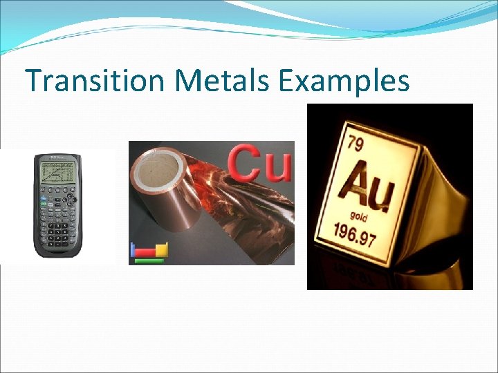 Transition Metals Examples Transition Metals Examples