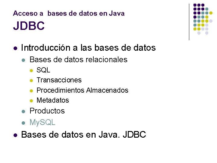 Acceso a bases de datos en Java JDBC l Introducción a las bases de