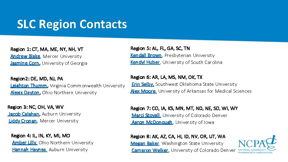 SLC Region Contacts Region 1: CT, MA, ME, NY, NH, VT Andrew Blake, Mercer