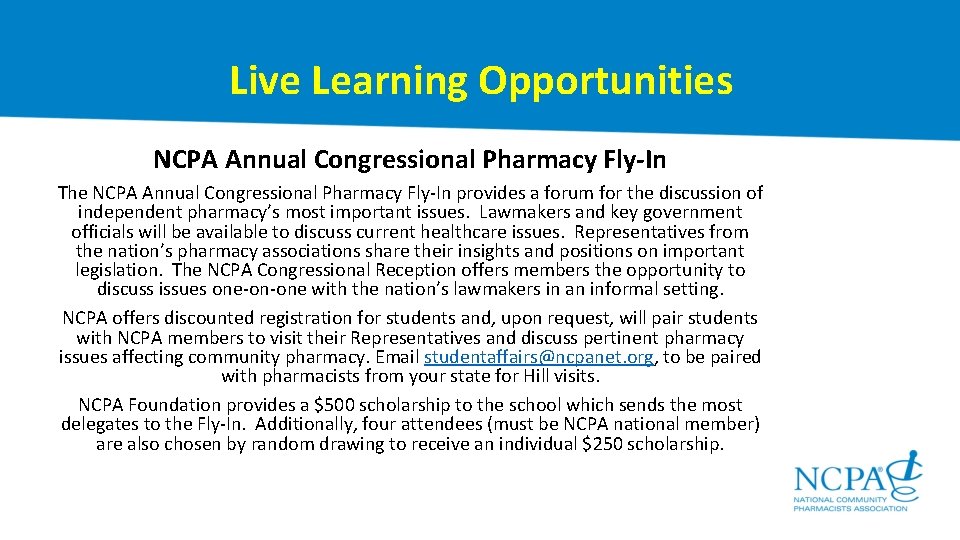 Live Learning Opportunities NCPA Annual Congressional Pharmacy Fly-In The NCPA Annual Congressional Pharmacy Fly-In