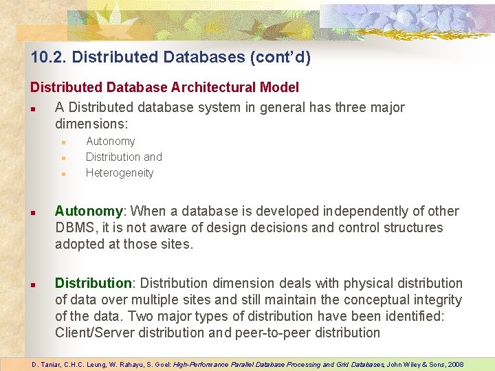 10. 2. Distributed Databases (cont’d) Distributed Database Architectural Model n A Distributed database system