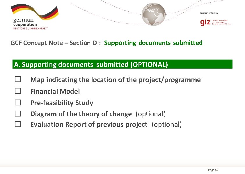 Implemented by GCF Concept Note – Section D : Supporting documents submitted A. Supporting