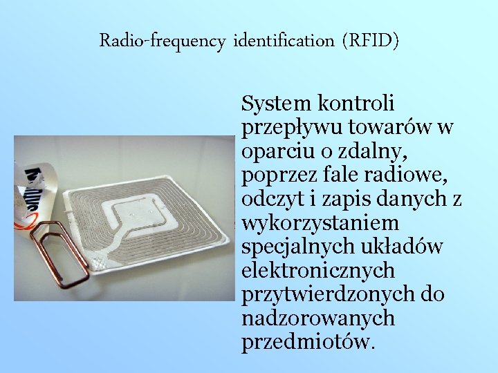 Radio-frequency identification (RFID) System kontroli przepływu towarów w oparciu o zdalny, poprzez fale radiowe,