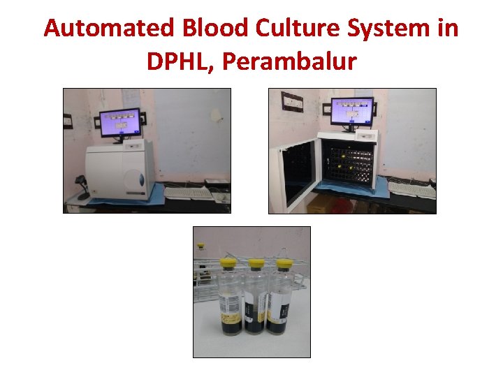 Automated Blood Culture System in DPHL, Perambalur 