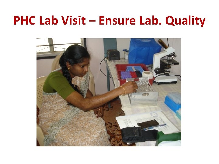 PHC Lab Visit – Ensure Lab. Quality 