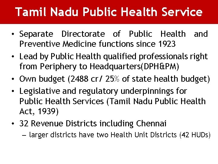 Tamil Nadu Public Health Service • Separate Directorate of Public Health and Preventive Medicine