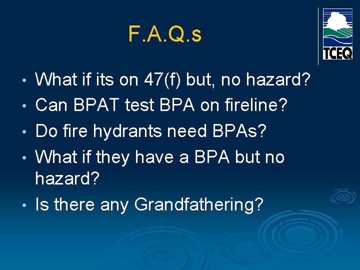 F. A. Q. s • • • What if its on 47(f) but, no