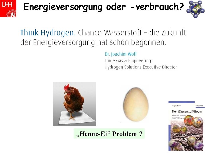 Energieversorgung oder -verbrauch? „Henne-Ei“ Problem ? 