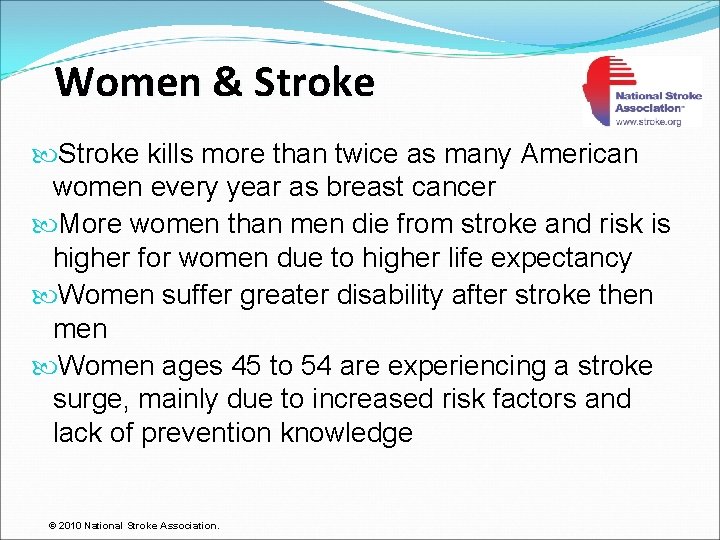 Women & Stroke kills more than twice as many American women every year as