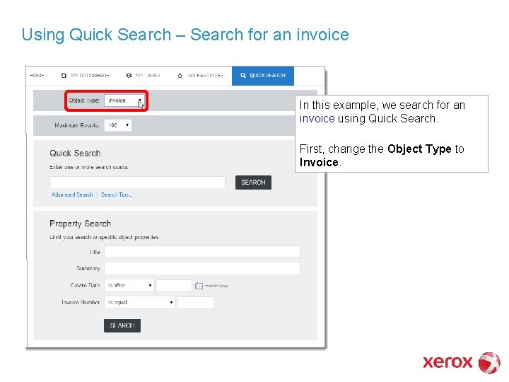 Using Quick Search – Search for an invoice In this example, we search for