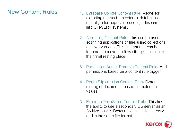 New Content Rules 1. Database Update Content Rule- Allows for exporting metadata to external