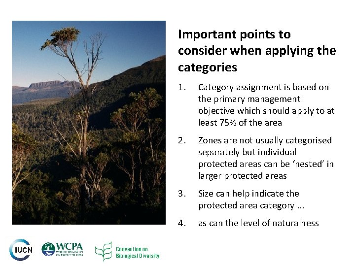 Important points to consider when applying the categories 5 1. Category assignment is based