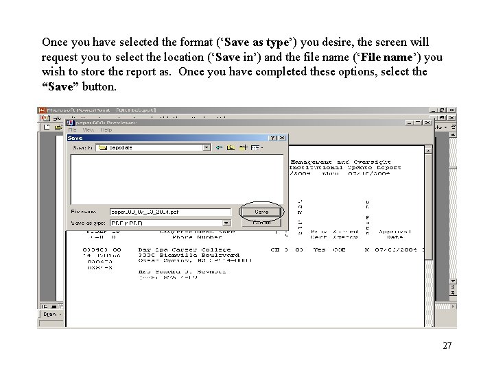 Once you have selected the format (‘Save as type’) you desire, the screen will