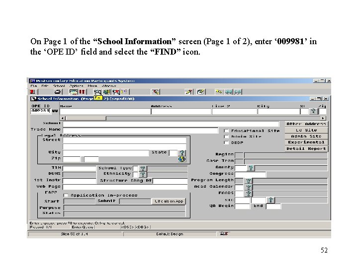 On Page 1 of the “School Information” screen (Page 1 of 2), enter ‘