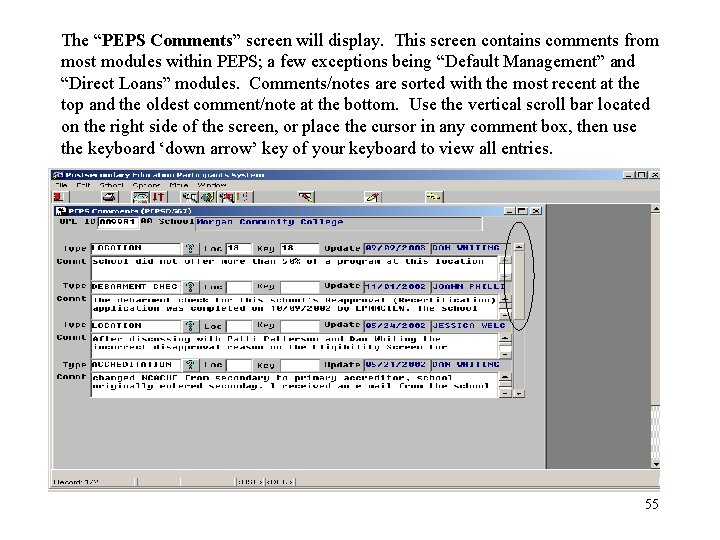 The “PEPS Comments” screen will display. This screen contains comments from most modules within