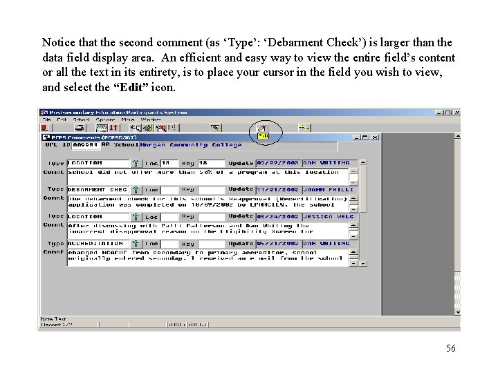 Notice that the second comment (as ‘Type’: ‘Debarment Check’) is larger than the data